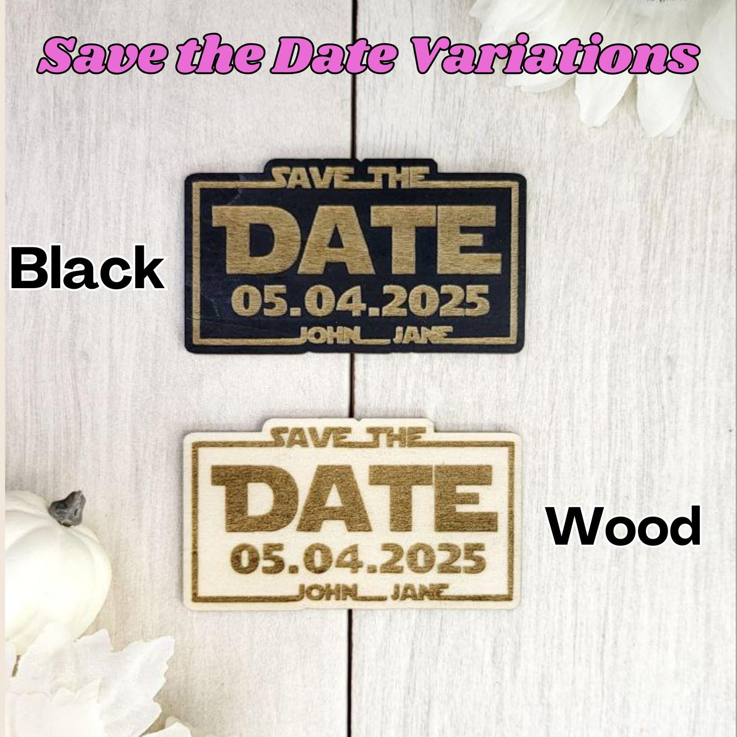 Nerdy Star inspired Save the Date Magnets | Personalized Wedding Announcement | Laser Engraved wooden magnet | Sci Fi Geek Invite